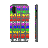 upstander rainbow Tough Cases