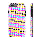 human just like you cmyk on pink Case Mate Tough Phone Cases