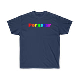 Pornstar all gender Ultra Cotton Tee funty rainbow graphic shirt