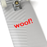woof! red and white Kiss-Cut Stickers 4 sizes