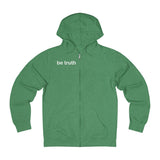 be truth (front) stay curious, be wonderful (back) Unisex French Terry Zip Hoodie (white print)