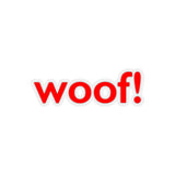 woof! red and white Kiss-Cut Stickers 4 sizes