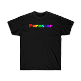 Pornstar all gender Ultra Cotton Tee funty rainbow graphic shirt
