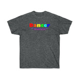 Dancer all gender Ultra Cotton Tee funty rainbow graphic shirt