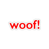 woof! red and white Kiss-Cut Stickers 4 sizes