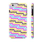 human just like you cmyk on pink Case Mate Tough Phone Cases