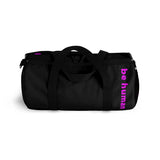 "be human" Duffle Bag (pink and black all over graphic)