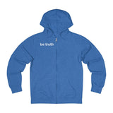 be truth (front) stay curious, be wonderful (back) Unisex French Terry Zip Hoodie (white print)