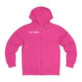 be truth (front) stay curious, be wonderful (back) Unisex French Terry Zip Hoodie (white print)