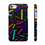 "be human" human Snap Cases (bright rainbow and black all over print)