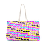 human just like you cmyk on pink Weekender Bag