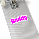 Daddy Kiss-Cut Stickers pink mixed case.