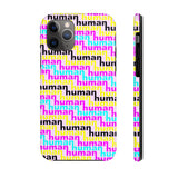 human just like you cmyk on pink Case Mate Tough Phone Cases