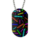 "be human" human Dog Tag (bright rainbow and black all over print)