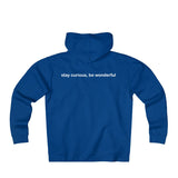 be truth (front)  stay curious, be wonderful (back) Unisex Heavyweight Fleece Zip Hoodie (white print)