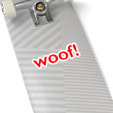 woof! red and white Kiss-Cut Stickers 4 sizes