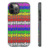 upstander rainbow Tough Cases