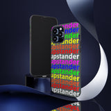 upstander rainbow Tough Cases