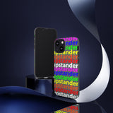 upstander rainbow Tough Cases