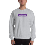 "be femme" Sweatshirt (purple and white graphic)