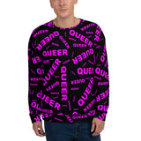 be queer, queer Unisex Sweatshirt (black and pink all over print)