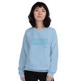 be human be you all gender Sweatshirt