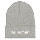 "be human" Cuffed Beanie (white embroidery)
