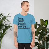 Bears. Beards. Bellies. Buttstuff. Battlestar Galactica. BaBaBaBoom. all gender T-Shirt up to 4XL