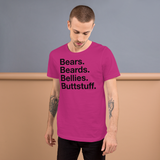 Bears. Beards. Bellies. Buttstuff. all gender T-Shirt up to 4XL