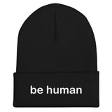 "be human" Cuffed Beanie (white embroidery)