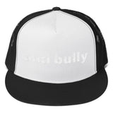 anti bully Trucker Cap (white embroidery)