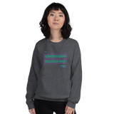 be human be you all gender Sweatshirt