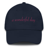 a wonderful day Dad hat (pink embroider cursive))
