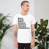 Bears. Beards. Bellies. Buttstuff. Battlestar Galactica. BaBaBaBoom. all gender T-Shirt up to 4XL