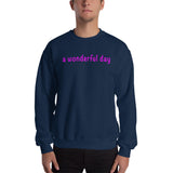a wonderful day Sweatshirt (pink graphic)