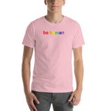 be human Short-Sleeve Unisex T-Shirt (lower case rainbow)