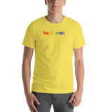 be human Short-Sleeve Unisex T-Shirt (lower case rainbow)