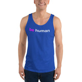 "be human" Unisex  Tank Top (pink and white graphic)