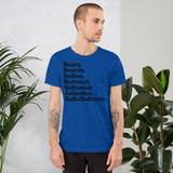 Bears. Beards. Bellies. Buttstuff. Battlestar Galactica. BaBaBaBoom. all gender T-Shirt up to 4XL