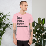 Bears. Beards. Bellies. Buttstuff. Battlestar Galactica. BaBaBaBoom. all gender T-Shirt up to 4XL