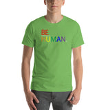 be human rainbow Short-Sleeve Unisex T-Shirt (part of and responsible for & ity white print)