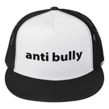 anti bully Trucker Cap (black embroidery)
