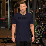 "BE BEAR" Short-Sleeve Unisex T-Shirt (black graphic)