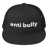 anti bully Trucker Cap (white embroidery)