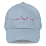 a wonderful day Dad hat (pink embroider cursive))