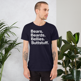 Bears. Beards. Bellies. Buttstuff.  all gender T-Shirt up to 4XL