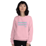 be human be you all gender Sweatshirt