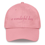 a wonderful day Dad hat (pink embroider cursive))