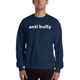 anti bully Sweatshirt (white graphic)