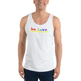 "be love" Unisex  Tank Top (rainbow graphic)